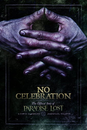 PARADISE LOST: Official Biography 'No Celebration' Due In November